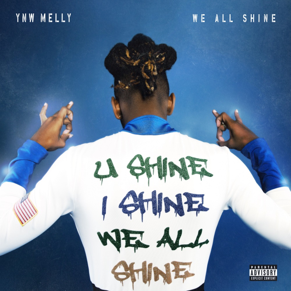 YNW Melly - We all shine